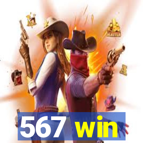 567 win